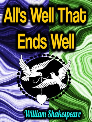 cover image of All's Well That Ends Well